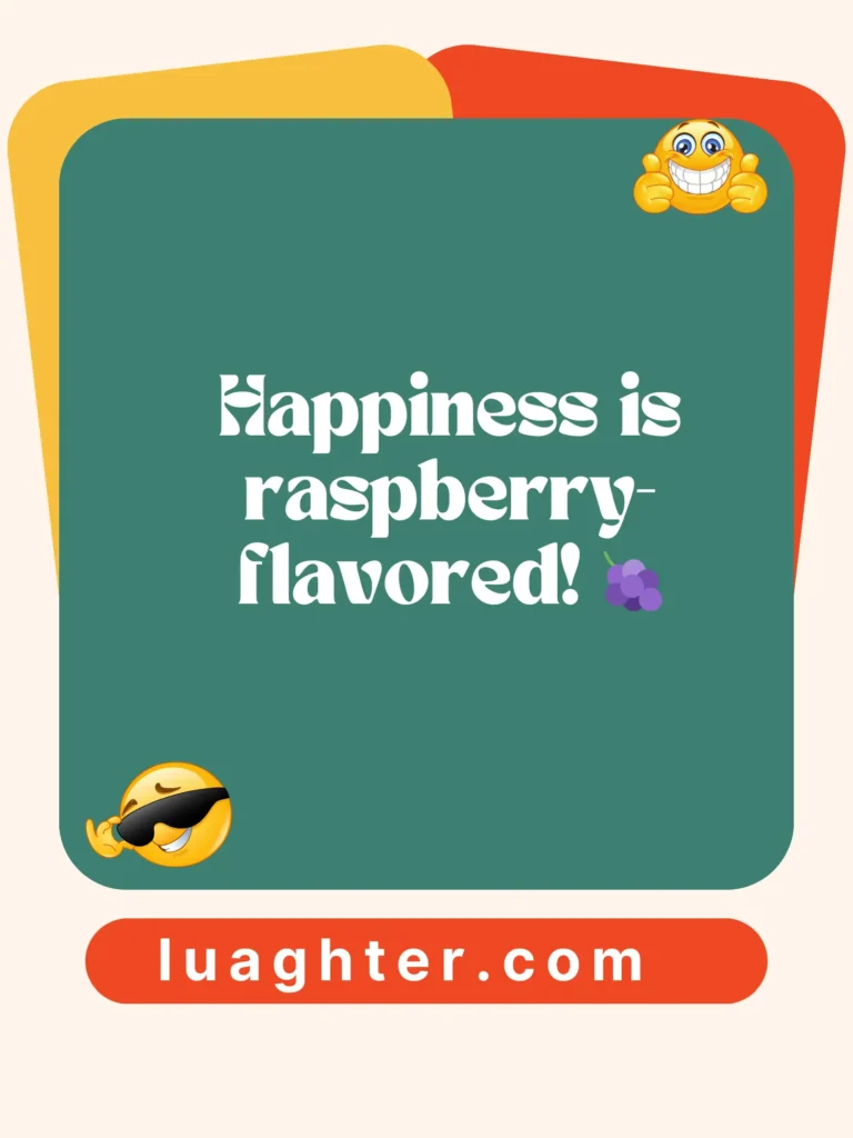 Happiness is raspberry-flavored 