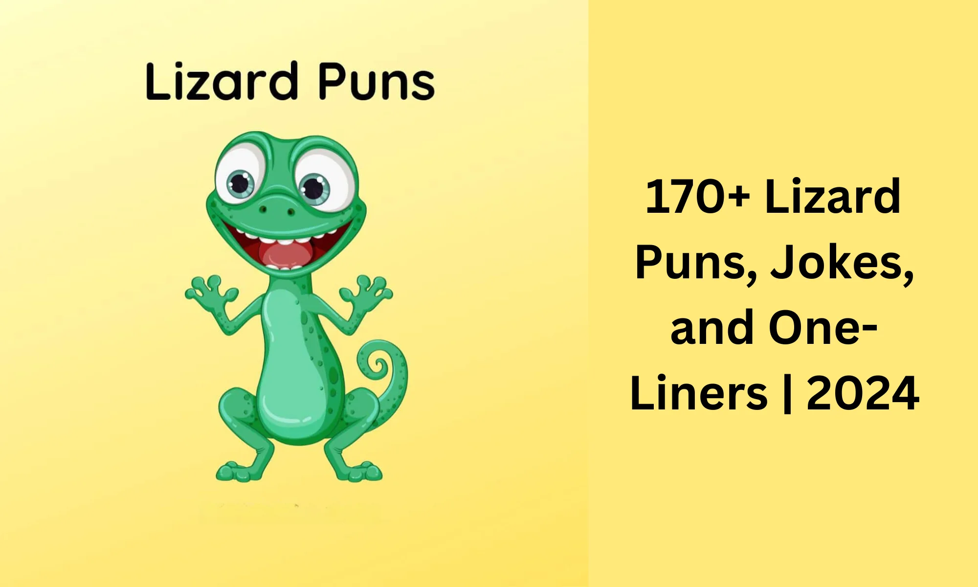 Lizard Puns