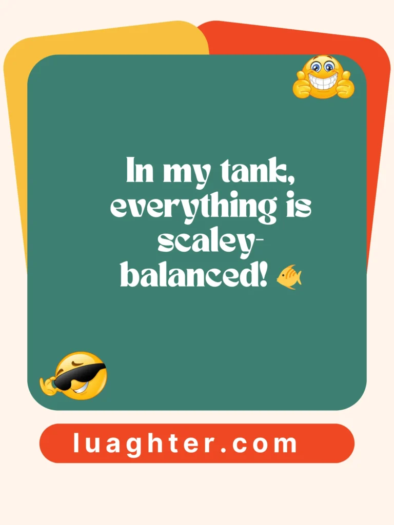 In my tank, everything 