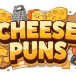 Cheese Puns