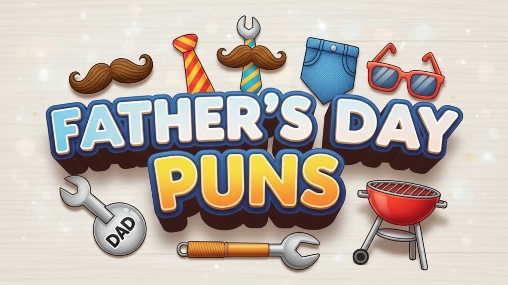 Fathers Day Puns