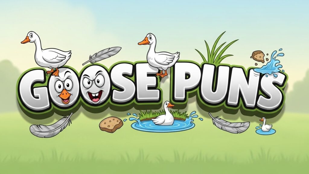 Goose Puns