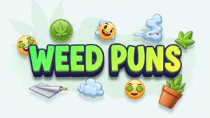 Weed Puns